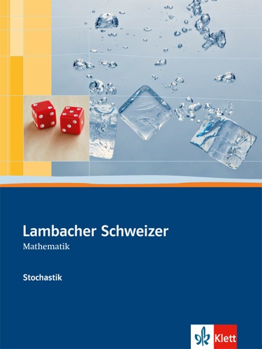 Lambacher Schweizer. Bundesausgabe Ab 2012 / Lambacher Schweizer Mathematik Stochastik  Gebunden