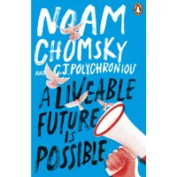 Penguin Books Ltd A Liveable Future is Possible:
