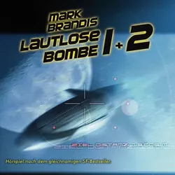 Mark Brandis: Lautlose Bombe 1 + 2