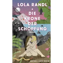 Die Krone der Schöpfung