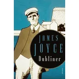 Anaconda James Joyce, Dubliner - 15 teils autobiographisch geprägte Erzählungen