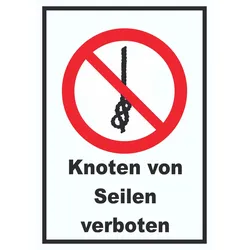 Knoten von Seilen verboten Schild A1 (594x841mm)