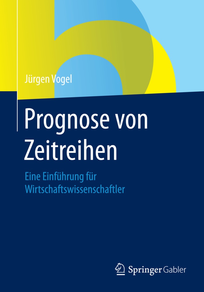 Prognose Von Zeitreihen - Jürgen Vogel  Kartoniert (TB)