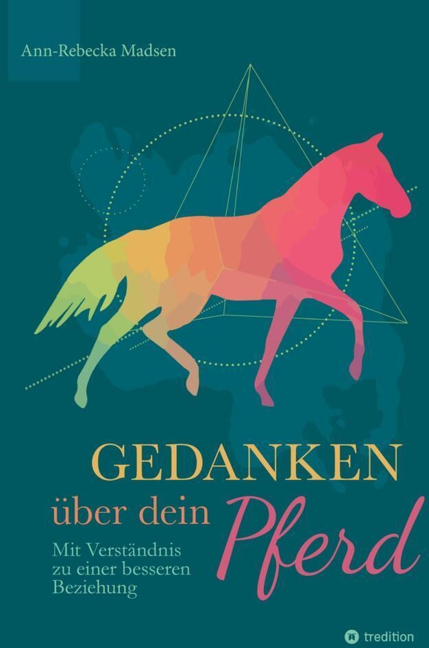 Gedanken Über Dein Pferd - Ann-Rebecka Madsen  Kartoniert (TB)