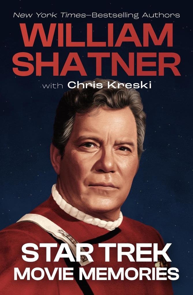 Star Trek Movie Memories: eBook von William Shatner/ Chris Kreski