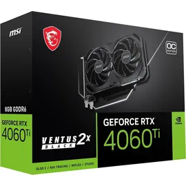 MSI GeForce RTX 4060 Ti 8G Ventus 2X Black E1 OC, 8GB GDDR6, HDMI, 3x DP (V512-001R)