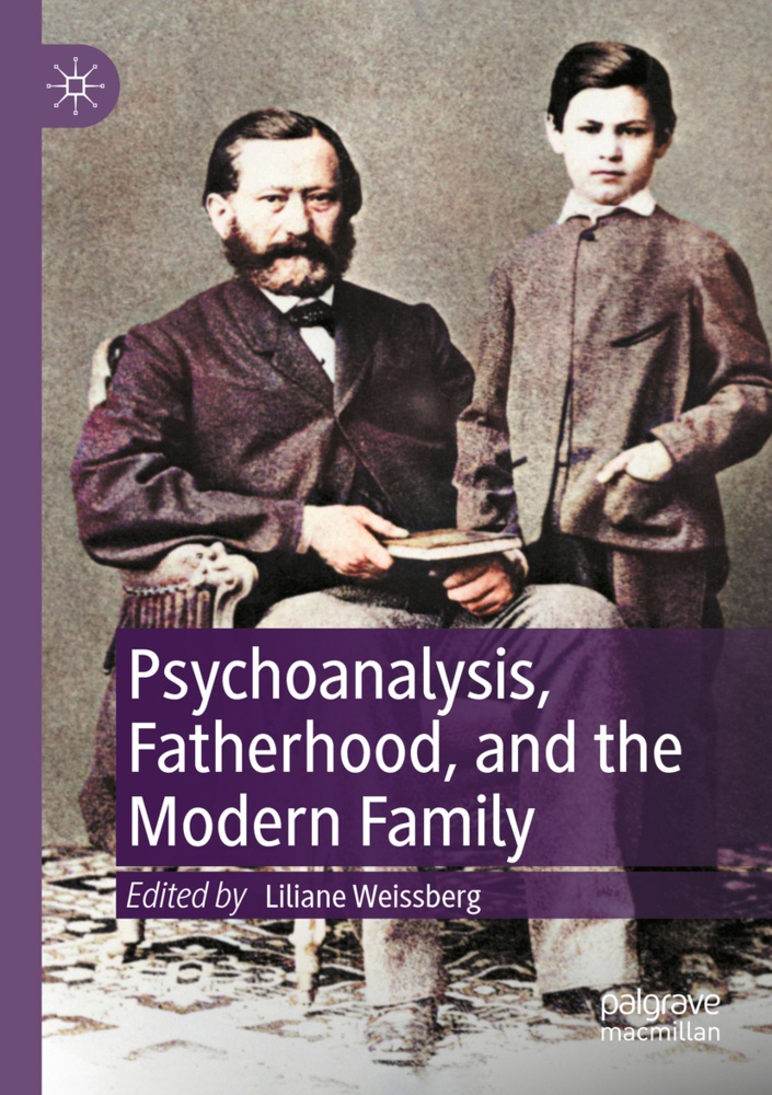 Psychoanalysis  Fatherhood  And The Modern Family  Kartoniert (TB)