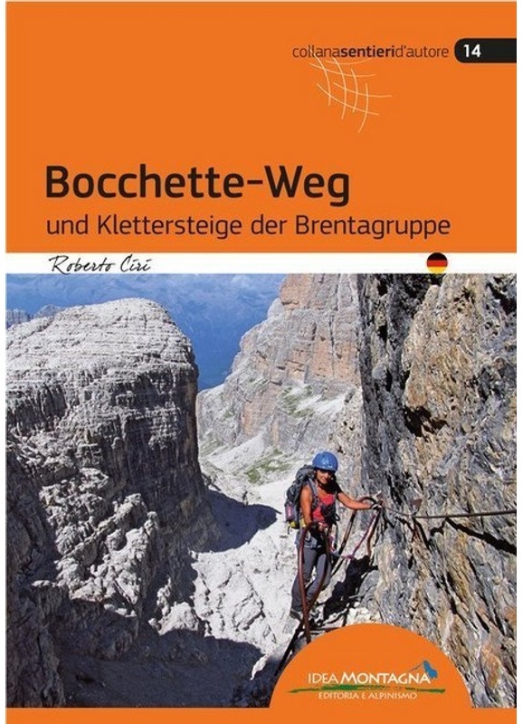 Bocchette-Weg Und Klettersteige Der Brenta-Gruppe - Roberto Ciri, Kartoniert (TB)