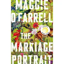 Tinder Press The Marriage Portrait: the Instant Sunday Times Bestseller, Shortlisted for the Women's Prize for Fiction 2023