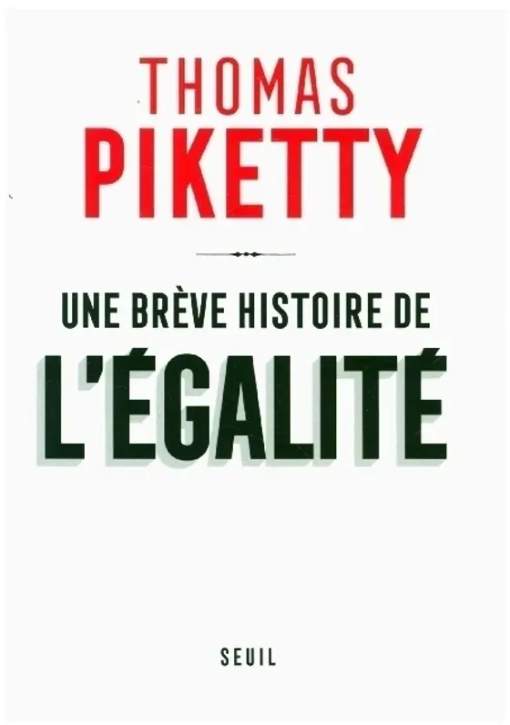 Une Brève Histoire De L'égalité - Thomas Piketty  Kartoniert (TB)