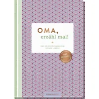 Elma van Vliet Oma, erzähl mal!