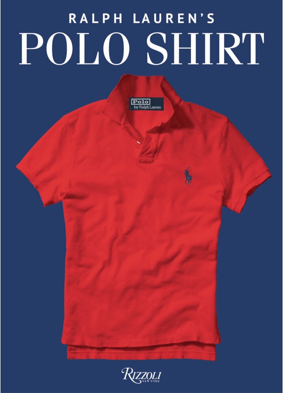 Ralph Lauren's Polo Shirt - A Ralph Lauren Book, Gebunden