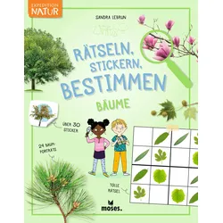 Moses Expedition Natur: Rätseln, Stickern, Bestimmen – Bäume