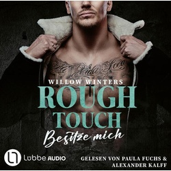 Rough Touch – Besitze mich