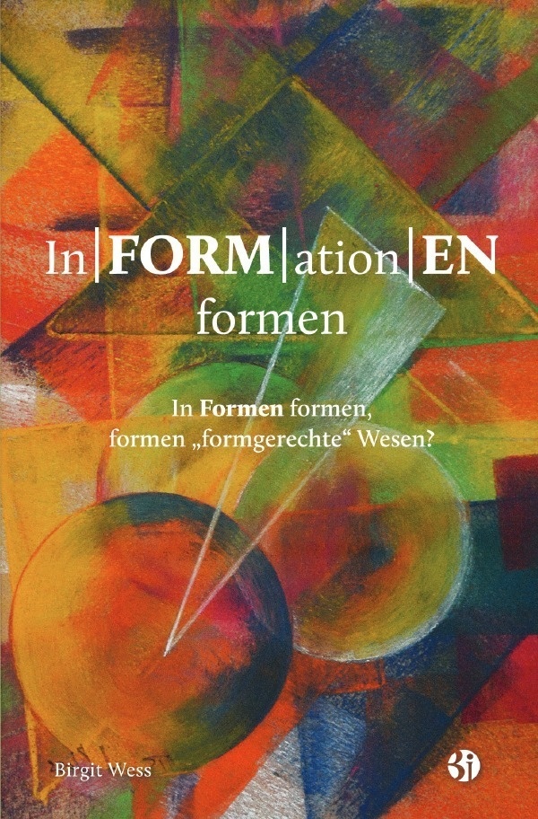 Informationen Formen - Birgit Wess  Kartoniert (TB)