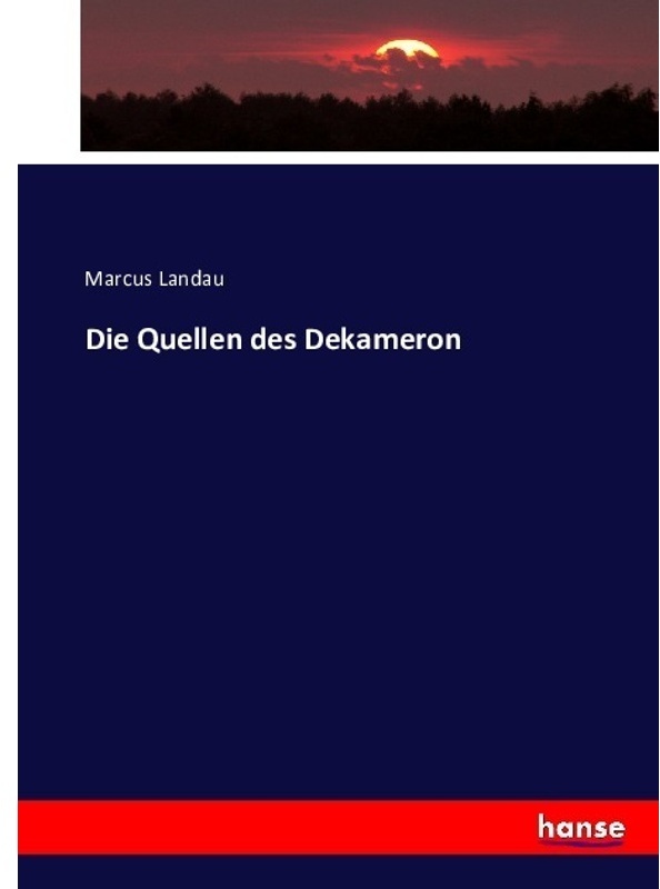 Die Quellen Des Dekameron - Marcus Landau, Kartoniert (TB)