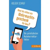 C.H. Beck Verlag Hast du schon ein Wehrmachtsgeschenk für