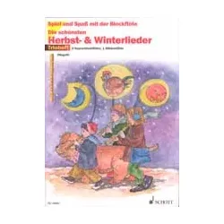 Schönsten Herbst-u.Winterliede / Spiel und Spass mit der Blockf