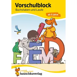 Hauschka Verlag Vorschulblock ab 5 Jahre für Junge und Mädchen - Buchstaben und Laute
