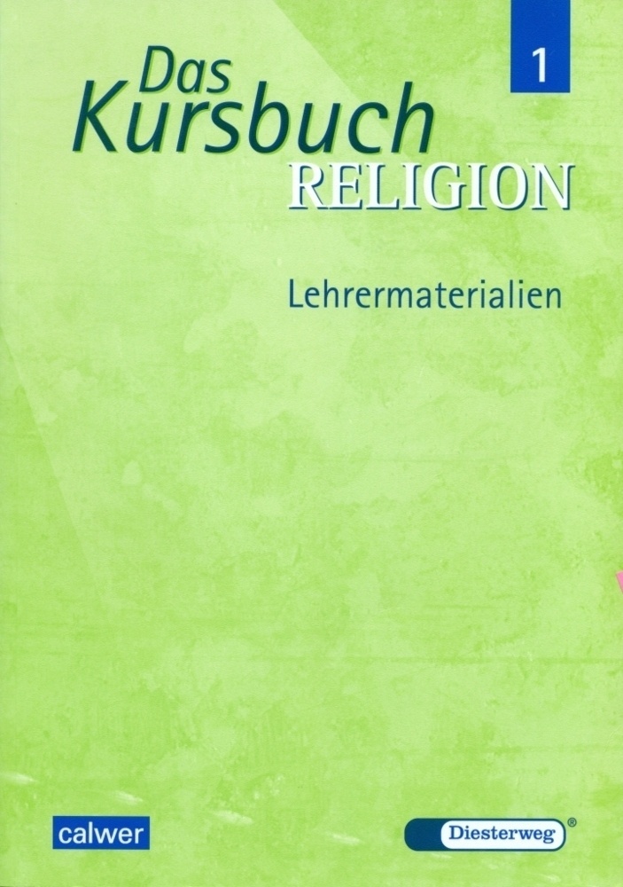 Das Kursbuch Religion / Das Kursbuch Religion 1  Kartoniert (TB)