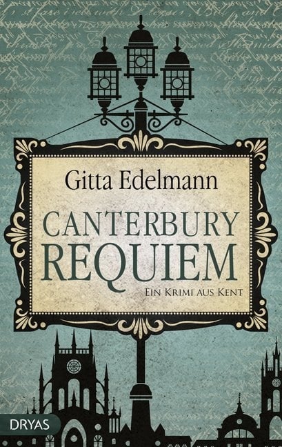 Canterbury Requiem - Gitta Edelmann  Kartoniert (TB)