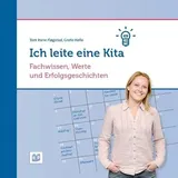 Bananenblau Ich leite eine Kita: Fachwissen, Werte und Erfolgsgeschichten