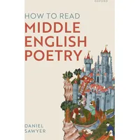 Oxford University Press How to Read Middle English Poetry