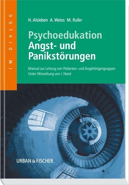 Im Dialog / Psychoedukation Angst- Und Panikstörungen - Heike Alsleben  Angela Weiss  Michael Rufer  Kartoniert (TB)