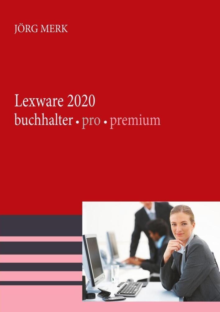 Lexware 2020 Buchhalter Pro Premium - Jörg Merk  Kartoniert (TB)