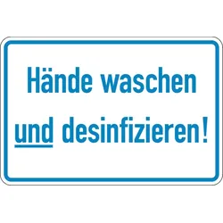 Hinweisschild, Hände waschen und desinfizieren, 200 x 300 mm - 300x200x1.5 mm Kunststoff