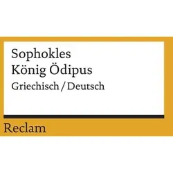 König Ödipus. Griechisch/Deutsch