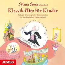 JUMBO Neue Medien und Verlag GmbH Klassik-Hits für Kinder. Auf den Spuren großer Komponisten. Ein musikalisches HausHörbuch