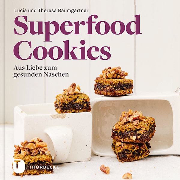 Superfood-Cookies - Lucia Baumgärtner  Theresa Baumgärtner  Gebunden