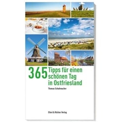 365 Tipps für einen schönen Tag in Ostfriesland