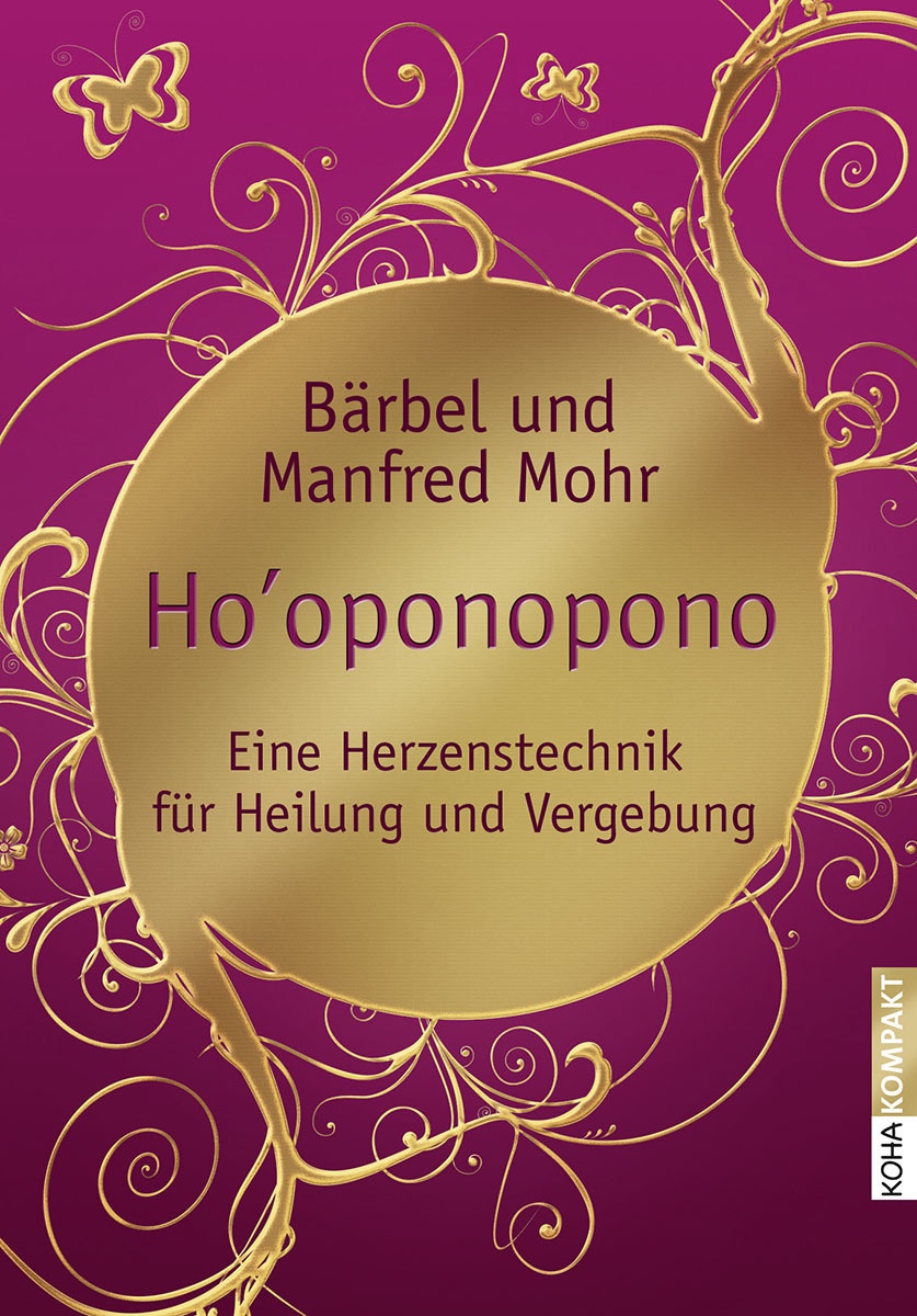 Hooponopono - Bärbel Mohr  Manfred Mohr  Kartoniert (TB)