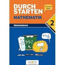 Veritas Verlag Durchstarten Mathematik 2. Übungsbuch: 2. Klasse Volksschule