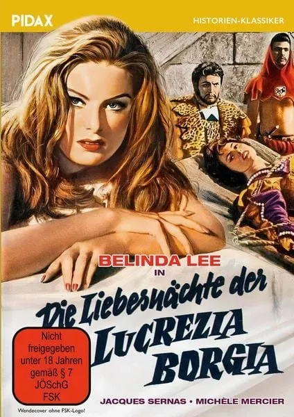 Die Liebesnächte der Lucrezia Borgia / Bildgewaltiges Historienabenteuer mit Belinda Lee (Pidax Historien-Klassiker)