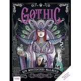 Tosa Gothic - Ein mystisches Malbuch