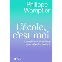 Hep verlag L’école, c’est moi: