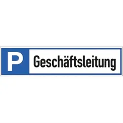 Schild Parkplatzreservierer Geschäftsleitung, Alu, 460x110 mm