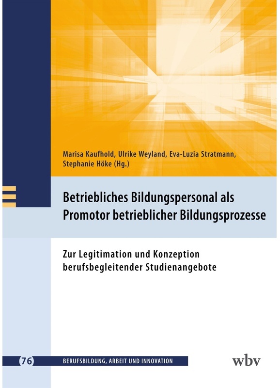 Betriebliches Bildungspersonal Als Promotor Beruflicher Bildungsprozesse, Taschenbuch