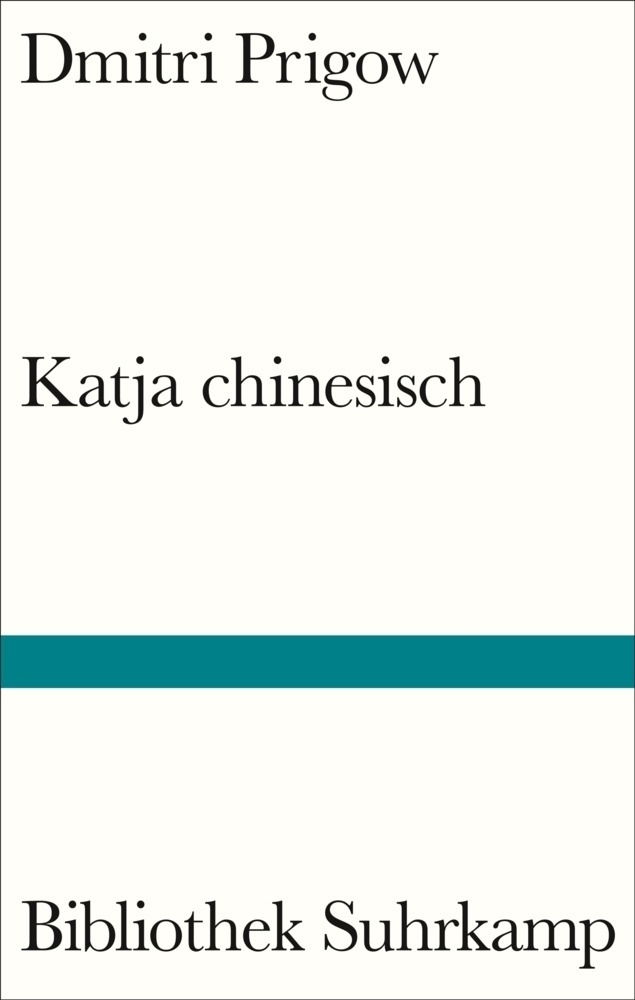 Katja Chinesisch - Dmitri Prigow  Gebunden