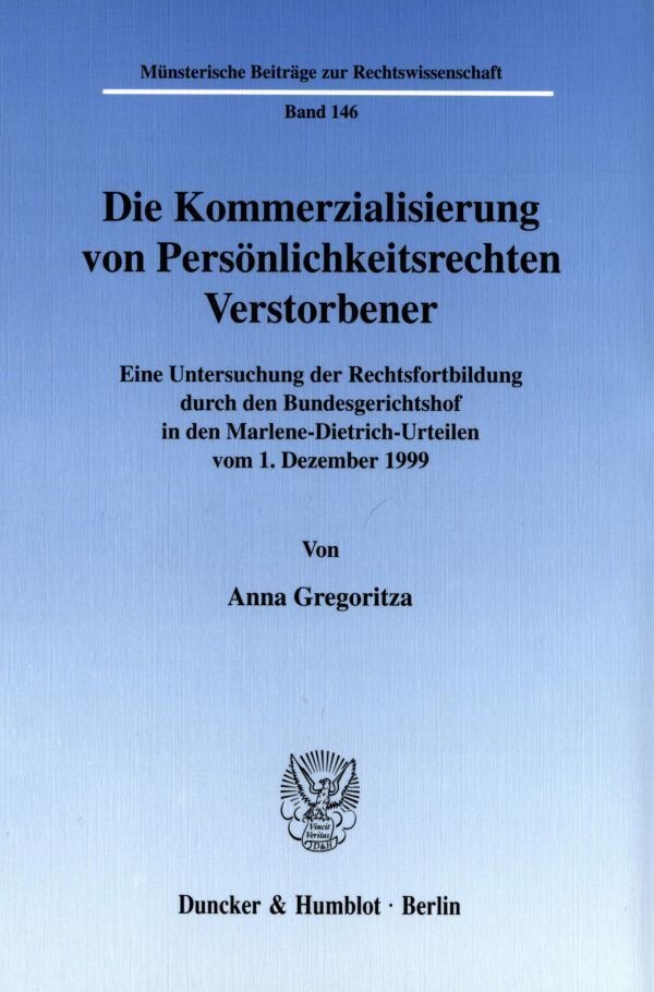 Die Kommerzialisierung Von Persönlichkeitsrechten Verstorbener. - Anna Gregoritza  Kartoniert (TB)