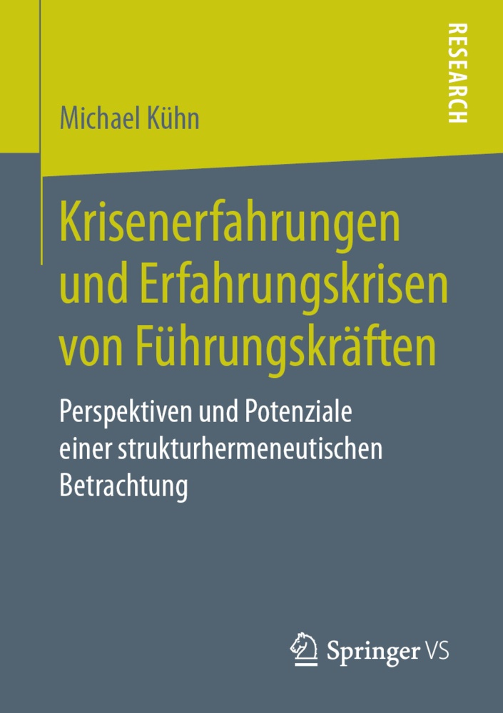 Krisenerfahrungen Und Erfahrungskrisen Von Führungskräften - Michael Kühn  Kartoniert (TB)