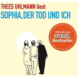 Sophia, der Tod und ich