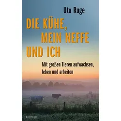 Die Kühe, mein Neffe und ich