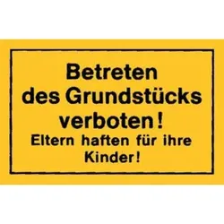 Schild 250x150 Betreten Grundstücks verb gelb