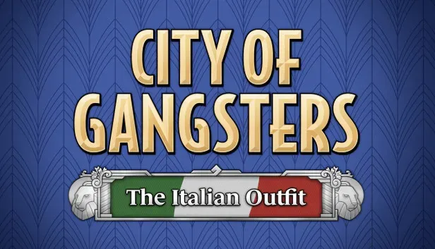 City of Gangsters: The Italian Outfit