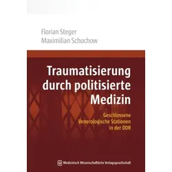 Traumatisierung durch politisierte Medizin