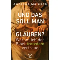 Gütersloher Verlagshaus Und das soll man glauben?